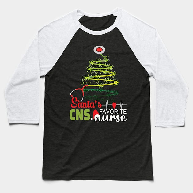 Santa's Favorite CNS Nurse.. CNS Nurse christmas gift Baseball T-Shirt by DODG99